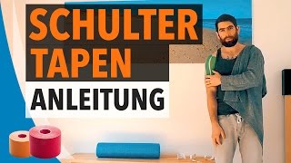 SCHULTER TAPEN  STABILISIEREN  Kinesiologie Tape Anleitung für Schulter [upl. by Oirasec]