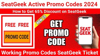 Seatgeek Promo Codes 2024  Promo Codes For Seatgeek 50 Off [upl. by Adyeren]