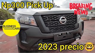 🔴 Nissan Np300 Pick Up‼️precio modelo 2023 y cuál promoción ofreces Tío Nissan🤔 [upl. by Rochemont]