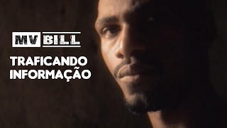 MV BILL  Traficando Informação clipe [upl. by Beryl]