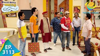 Taarak Mehta Ka Ooltah Chashmah  Ep 3113  Full Episode  2nd March 2021 [upl. by Yahsed622]