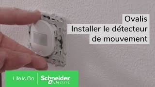 Comment installer le détecteur de mouvement Ovalis   Schneider Electric [upl. by Lletnuahs76]