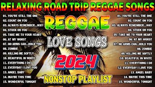 Reggae Music Mix 202️4Most Requested Reggae Love Songs 2024✨REGGAE LOVE SONGS 2024 [upl. by Leunas105]