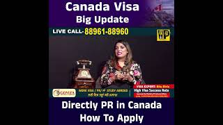 Canada Visa Big Update Directly PR in Canada How To Apply [upl. by Adikam]