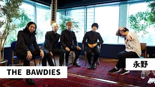 Talking about THE BAWDIES ゲスト  永野 [upl. by Warrin]