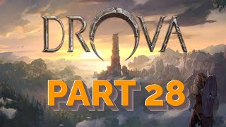 Lets Play  Drova  Forsaken Kin  Part 28 [upl. by Drarehs121]