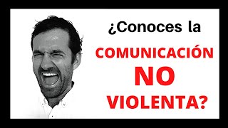 Comunicación NO VIOLENTA de Marshall Rosenberg [upl. by Newra]