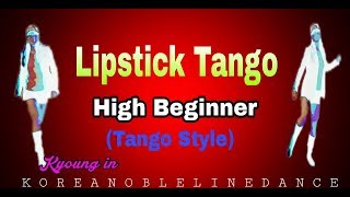 Lipstick Tango Line Dance Michele BurtonHigh Beginner [upl. by Adnerak]