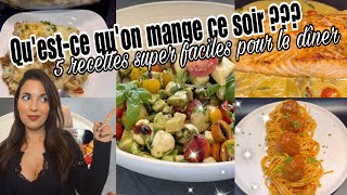 QU’ESTCE QU’ON MANGE CE SOIR  5 IDÉES DE REPAS FACILES ET RAPIDES POUR TOUTE LA FAMILLE [upl. by Kowtko]