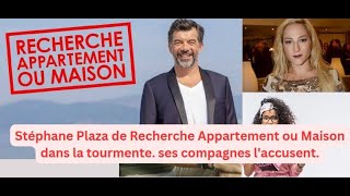 Stéphane Plaza de Recherche Appartement ou Maison dans la tourmente ses compagnes laccusent [upl. by Nefets]