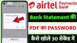 Airtel payment bank statement PDF password Kaise Pata Kare  Airtel bank statement PDF password [upl. by Kifar]