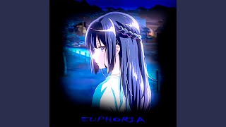 EUPHORIA [upl. by Ovid]