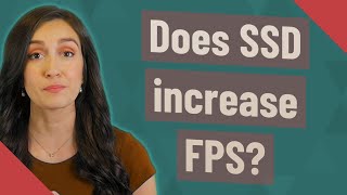 Does SSD increase FPS [upl. by Mulac]