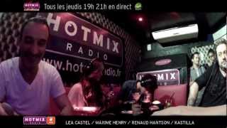 Hotmixradio Hits lAfterwork avec LEA CASTEL MAXIME HENRY RENAUD HANTSON et PASCAL SELLEM [upl. by Tildi]