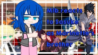 🐞  Mlb reacts to Sasuke as Marinettes brother 🍜 𝐒𝐚𝐬𝐮𝐊𝐚𝐫𝐢𝐧  Gacha Club [upl. by Neira]