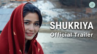 Shukriya  Official Trailer  Going Live 10th September [upl. by Raama133]