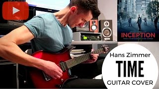 Hans Zimmer Inception  Time  GUITAR COVER [upl. by Roswell547]