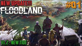 NEW UPDATE FLOODLAND  v12  New Tide  Survival  Colony Sim  City Builder   01 [upl. by Llorrad321]