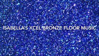 Isabella’s XCEL Bronze Floor Music [upl. by Buckden]