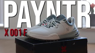 A ProSL competitor  Payntr X 001 F golf shoe review [upl. by Nelrac]