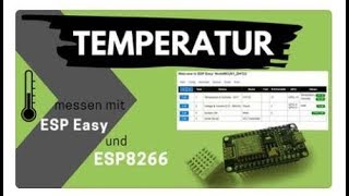 🌡 Temperatur und Luftfeuchtigkeit messen mit ESPEasy NodeMCU [upl. by Larianna]