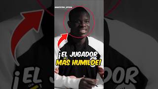 Kanté El Jugador Más Humilde [upl. by Annayek]