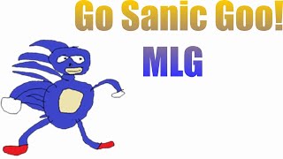 Go Sanic Goo MLG by Sergio Castillo [upl. by Fini]