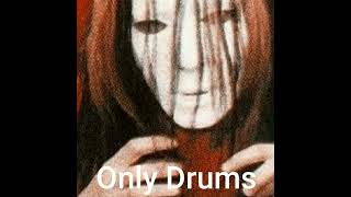 Slipknot  Scissors Only Drums [upl. by Lennor382]