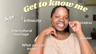 Get to know me ethnicity intercultural marriage age channel introduction amp more [upl. by Carling57]