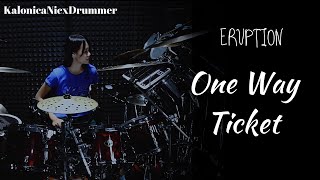 One Way Ticket  Eruption  Drum cover  by Kalonica Nicx [upl. by Kant862]