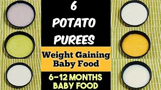 6 Potato Puree Recipes for Babies Weight Gaining Baby FoodsPotato Recipes for babies Potato Puree [upl. by Georgia]