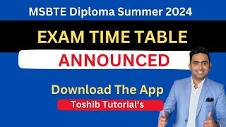 MSBTE Exam Time Table Summer 2024 Announced  Msbte New Update  Toshib Tutorials [upl. by Anoik]