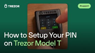 How to Setup Your PIN on the Trezor Model T  Quick and Secure Guide [upl. by Ennaeus]