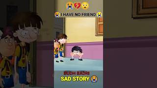 Budh Aur Badri Song  Uska Hi Bana😭💔😲  Budh Badri Ka Gana  Badri And Budh  Sad Friendship Song [upl. by Lertnom]