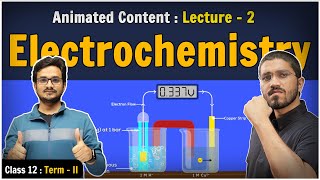 2 Electrochemistry  Class 12 Board  Standard Hydrogen Electrode  NERNST EQUATION [upl. by Stelmach]