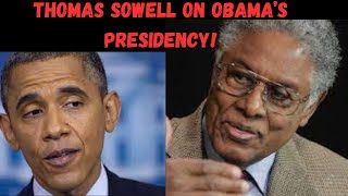 Thomas Sowell on Obama Part 2 [upl. by Adnale]