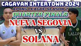 SOLANA VS NUEVA SEGOVIA  QFINALS CAGAYAN INTERTOWN APONG LEAGUE 2024 GAME HIGHLIGHTS [upl. by Inalem]