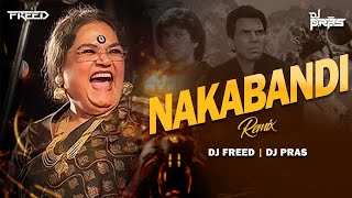 Nakabandi  Remix  DJ Pras X DJ Freed  Usha Uthup  Are You Ready Dj Song  Bollywood Classic [upl. by Nohs784]