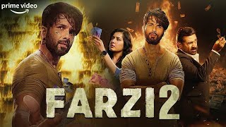 Farzi 2  New Blockbuster Hindi Action Full Movie  Shahid Kapoor  Raashii Khanna Hindi Full Movie [upl. by Hieronymus]