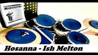 Hosanna  Marco Barrientos  VersiónIsh Melton  Cover Partitura Drums  Bacilio Malán G [upl. by Atsejam664]