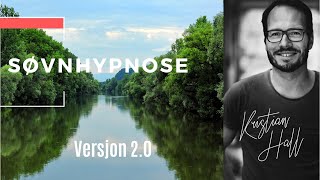 Kristian Halls søvnhypnose  Versjon 20 Norsk [upl. by Htez775]