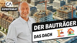 Der Bauträger – Das Dach So entsteht ein langlebiges Zuhause [upl. by Anthiathia]