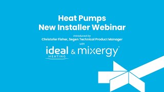 Heat Pumps  New Installers Webinar [upl. by Rhiana]