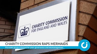 Charity Commission raps Mermaids [upl. by Hadwyn102]