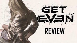 Get Even Review [upl. by Enaenaj855]