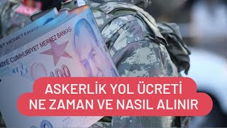 Askerlik Yol Ücreti Nasıl Alınır  Askerlik Yol ve İaşe Parası Ne Zaman Yatar [upl. by Enrak]