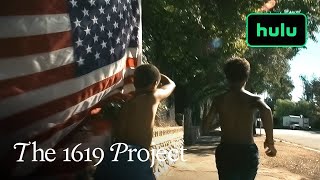 The 1619 Project  Official Trailer  Hulu [upl. by Pirri484]