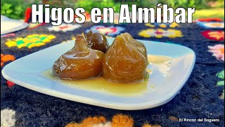 ¿Cómo hacer Higos en almíbar quotEl Rincón del Soguero Cocinaquot HigosEnAlmibar [upl. by Diva]