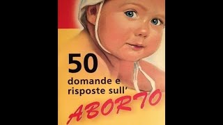 ABORTO 50 domande amp risposte sull [upl. by Omero]