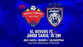 KL ROVERS vs JDT FC  LIVE PIALA MALAYSIA [upl. by Assanav]